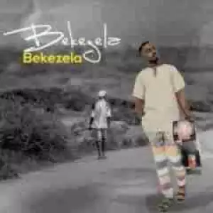 Bekezela - Bekezela